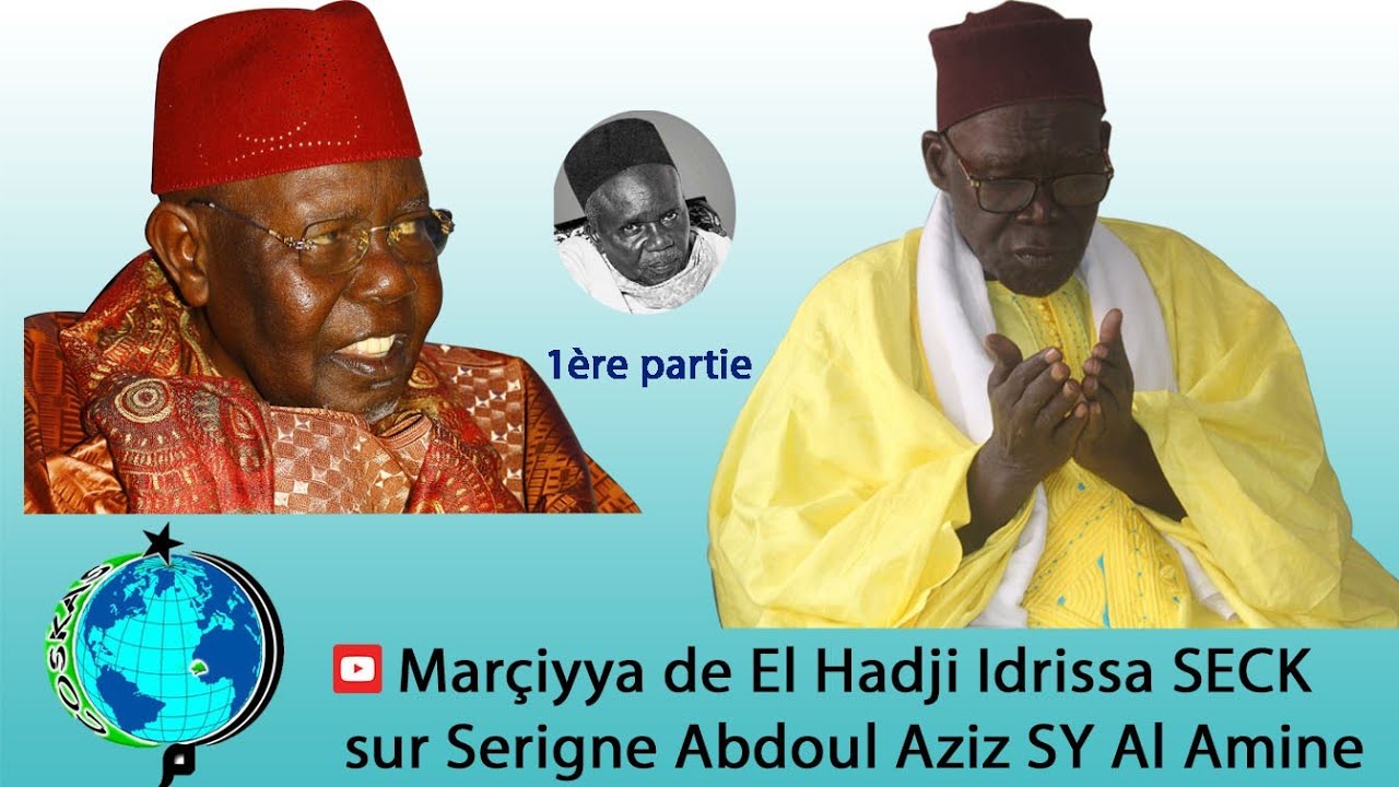 Video: Marçiyya de El Hadji Idrissa SECK sur Al Amine – 1ère partie