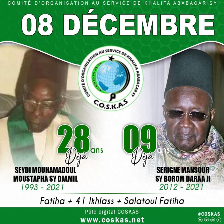 08 DECEMBRE: Hommage à Serigne Mansour SY Borome Daraji et Serigne Mansour SY DJAMIL